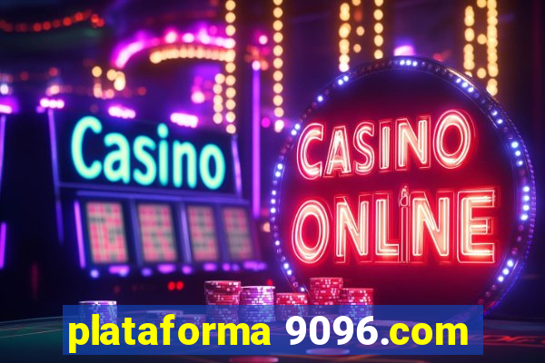 plataforma 9096.com